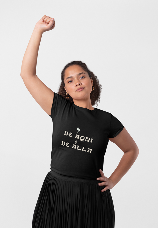 Ni De Aquí, Ni De Allá: Embracing Both Worlds